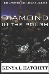 Diamond In The Rough