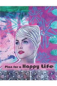Plan for a Happy Life
