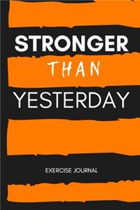 Stronger Than Yesterday