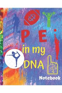 P.E In My DNA