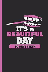 It's a Beautiful Day to Save Teeth