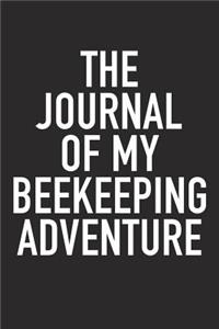 The Journal of My Beekeeping Adventure