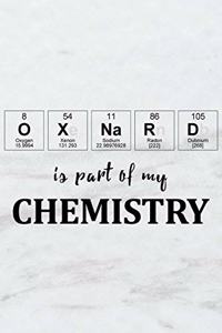 Oxnard Is Part of My Chemistry