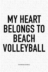 My Heart Belongs to Beach Volleyball