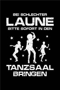 Schlechtgelaunt? Tanzen!