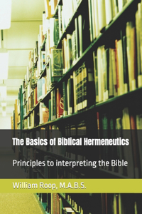 Basics of Biblical Hermeneutics