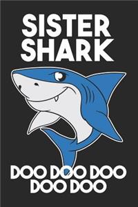 Sister Shark Doo Doo Doo Doo Doo