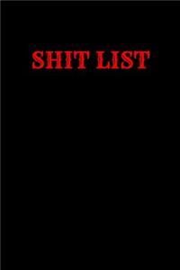 Shit List