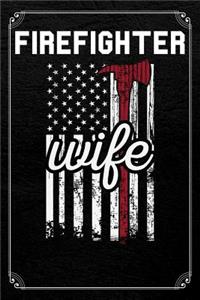 Firefighter Wife