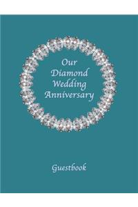 Our Diamond Wedding Anniversary