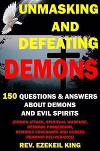 Unmasking and Defeating Demons