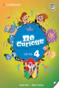 Be Curious Level 4 Pupil's Book