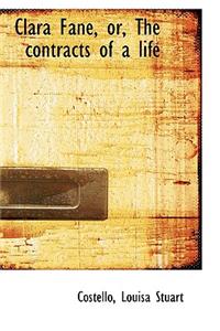 Clara Fane, Or, the Contracts of a Life