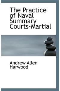 The Practice of Naval Summary Courts-Martial