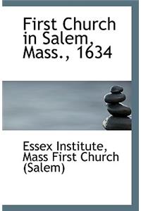 First Church in Salem, Mass., 1634