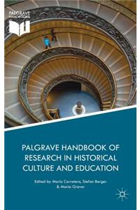 Palgrave Handbook of Research in Historical Culture and Education