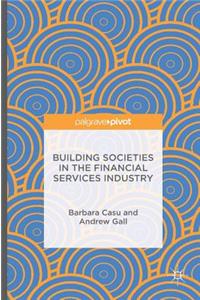 Building Societies in the Financial Services Industry