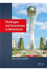 Challenges and Innovations in Geotechnics