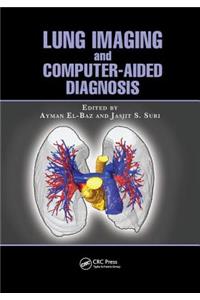 Lung Imaging and Computer Aided Diagnosis