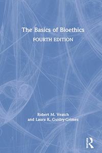 The Basics of Bioethics