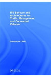 ITS Sensors and Architectures for Traffic Management and Connected Vehicles