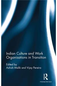 Indian Culture and Work Organisations in Transition