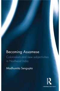 Becoming Assamese