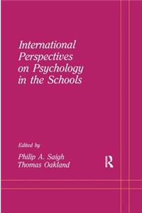 International Perspectives on Psychology in the Schools