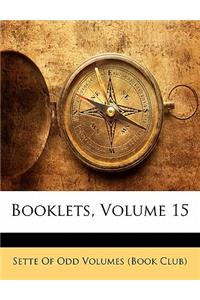 Booklets, Volume 15