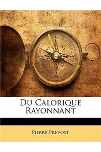 Du Calorique Rayonnant