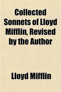 Collected Sonnets of Lloyd Mifflin, Revised by the Author