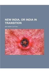 New India, or India in Transition