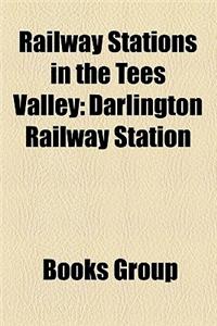 Railway Stations in the Tees Valley