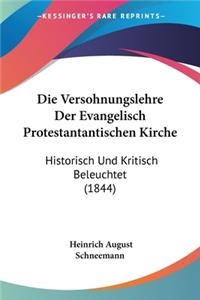 Die Versohnungslehre Der Evangelisch Protestantantischen Kirche