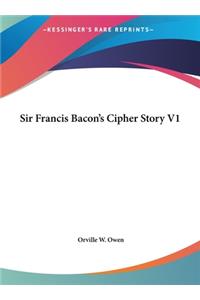 Sir Francis Bacon's Cipher Story V1