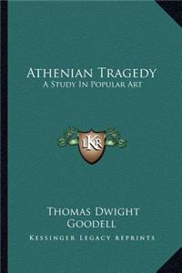 Athenian Tragedy