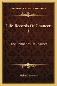 Life-Records of Chaucer I