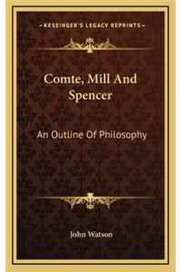 Comte, Mill and Spencer