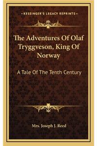 The Adventures of Olaf Tryggveson, King of Norway