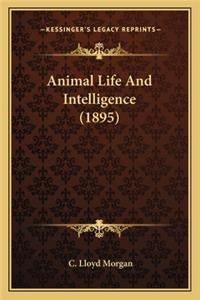 Animal Life and Intelligence (1895)