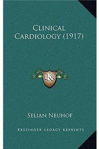 Clinical Cardiology (1917)