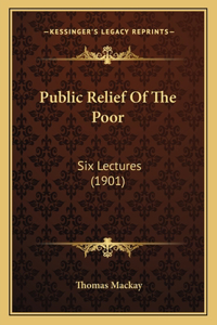 Public Relief Of The Poor