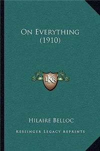 On Everything (1910)