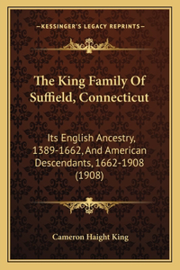 King Family Of Suffield, Connecticut