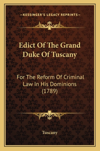 Edict Of The Grand Duke Of Tuscany