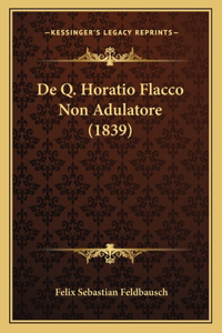 De Q. Horatio Flacco Non Adulatore (1839)