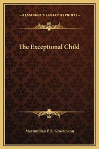 The Exceptional Child