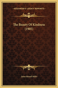 Beauty Of Kindness (1905)