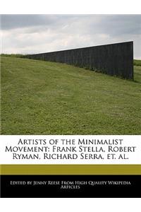 Artists of the Minimalist Movement