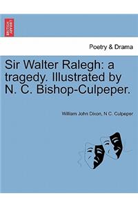 Sir Walter Ralegh